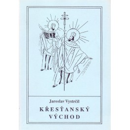 Křesťanský východ - Jaroslav Vyskočil