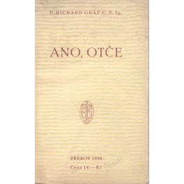 Ano, Otče - Richard Gräf (1938) brož.