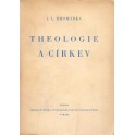 Theologie a církev - Josef Lukl Hromádka