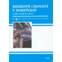 Rizikové chování v dospívání a jeho vztak ke zdraví - Pavel Kabíček