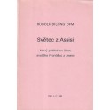 Světec z Assisi - Rudolf Dilong OFM