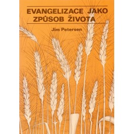 Evangelizace jako způsob života - Jim Petersen