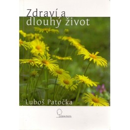 Zdraví a dlouhý život - Luboš Patočka