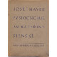 Fysiognomie sv. Kateřiny Sienské - Josef Mayer