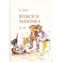 Řídících Márinka II.díl - Felix Háj (1991)