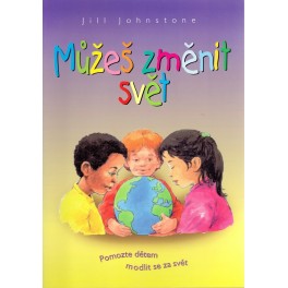 Můžeš změnit svět - Jill Johnstone