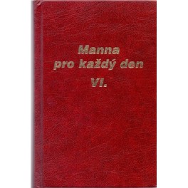 Manna pro každý den VI.