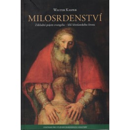 Milosrdenství - Walter Kasper