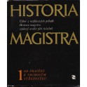 Historia magistra 1 - Luboš Balcar, Vladislav Cvekl