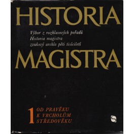 Historia magistra 1 - Luboš Balcar, Vladislav Cvekl