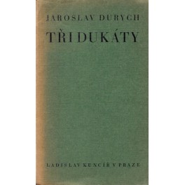 Tři dukáty - Jaroslav Durych