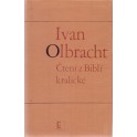 Čtení z Biblí kralické - Ivan Olbracht (1983)