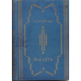 Šla léta - Vlasta Javořická