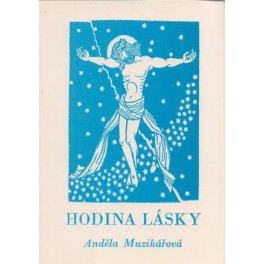 Hodina lásky - Anděla Muzikářová