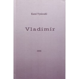 Vladimír - Karel Vysloužil