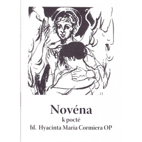 Novéna k poctě bl. Hyacinta Maria Cormiera OP