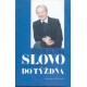 Slovo do týždňa - Anton Hlinka