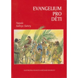 Evangelium pro děti - Kathryn Slattery