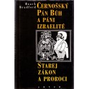 Černošský Pán Bůh a páni Izraeliti  Starej zákona proroci - Roark Bradford (1993)