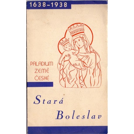 Stará Boleslav (1638 - 1938)