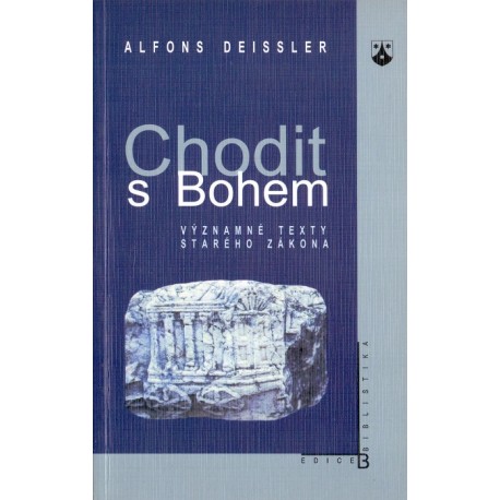 Chodit s Bohem - Alfons Deissler