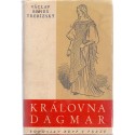 Královna Dagmar - Václav Beneš Třebízský