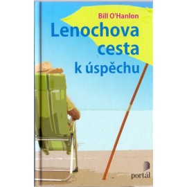 Lenochova cesta k úspěchu - Bill O´Hanlon