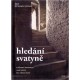 Hledání svatyně - Christopher Jamison