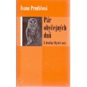 Pár obyčejných dnů - Ivana Prudičová