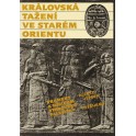 Královská tažení ve starém Orientu - Alfred Jepsen (1987)