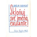 Skloňuj své jméno exulante! - Ladislav Radimský