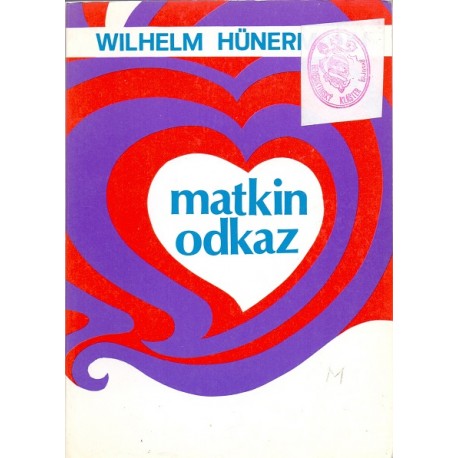 Matkin odkaz - Wilhelm Hünermann