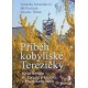 Příběh kobyliské Terezičky - Veronika Semerádová, Jiří Pavlíček, Jaroslav Šebek