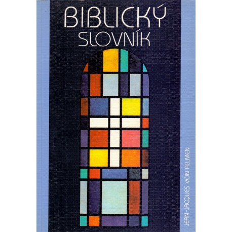 Biblický slovník - Jean-Jacques von Allmen (1987 - brož.)