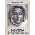 Novéna k svaté Anežce České - Marie Holková (1998)