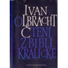 Čtení z Biblí kralické - Ivan Olbracht (1983)