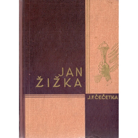 Jan Žižka - J. F. Čečetka