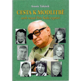 Cesta k modlitbě - Arnošt Tabášek