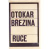 Ruce - Otokar Bžezina