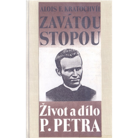 Zavátou stopou - Alois F. Kratochvíl