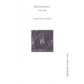 Křesťanství cesta spásy - Sandra Sizer Frankielová (1996)