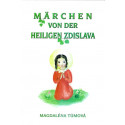 Märchen von der Heiligen Zdislava - Magdaléna Tůmová