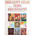 Obrazový atlas dějin křesťanství - Juan Maria Laboa, Andrea Dué