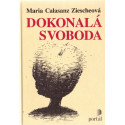 Dokonalá svoboda - Maria Calasanz Ziescheová (2000)