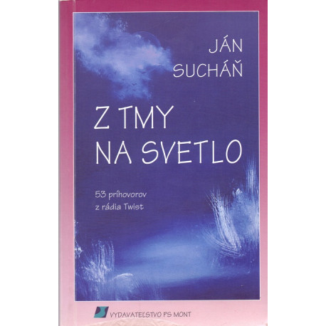 Z tmy na svetlo - Ján Sucháň