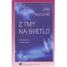 Z tmy na svetlo - Ján Sucháň