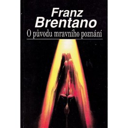 O původu mravního poznání - Franz Brentano