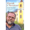 Zázrak v Neratově - Josef Suchár