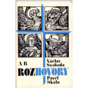 Rozhovory o evangeliích A, B - Václav Svoboda, Pavel Skála