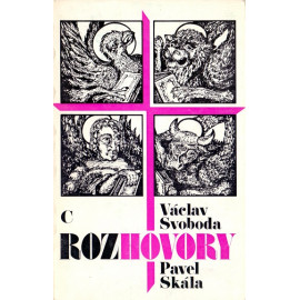 Rozhovory o evangeliích C - Václav Svoboda, Pavel Skála